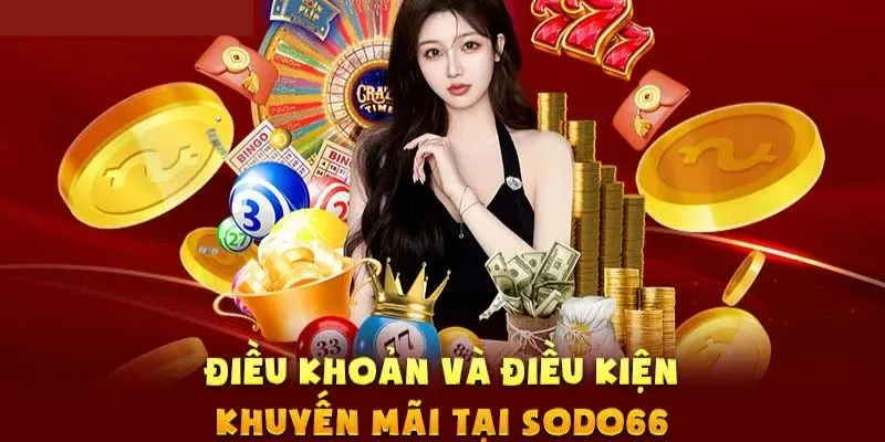 Điều khoản liên quan nhận khuyến mãi